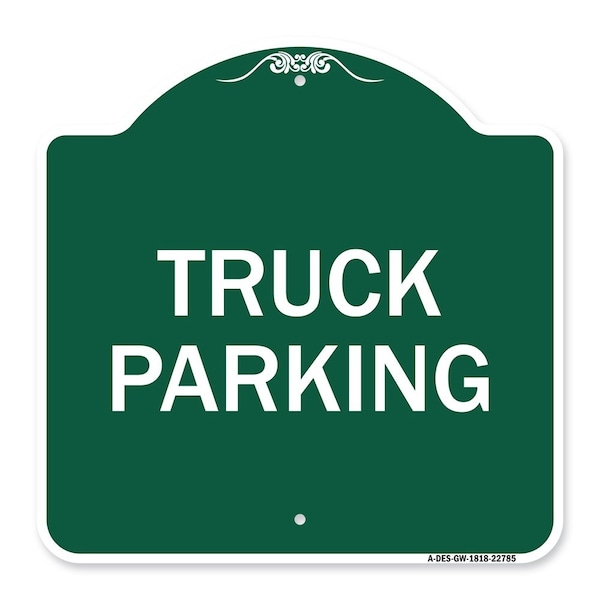 Designer Series Truck Truck Parking, Green & White Aluminum Sign, 18" x 18", GW-1818-22785